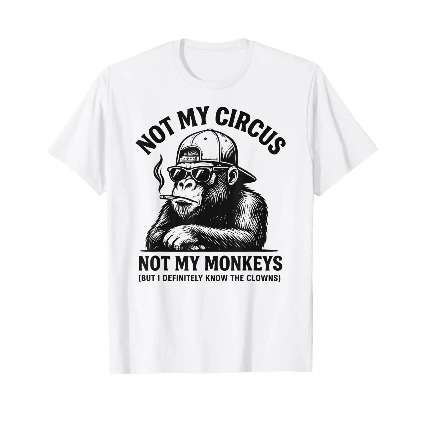 Sarcastic Smoking Gorilla Not My Circus Monkeys T Shirt vintage Washed Stylish Slightly Versatile graphic Breathable streetwear