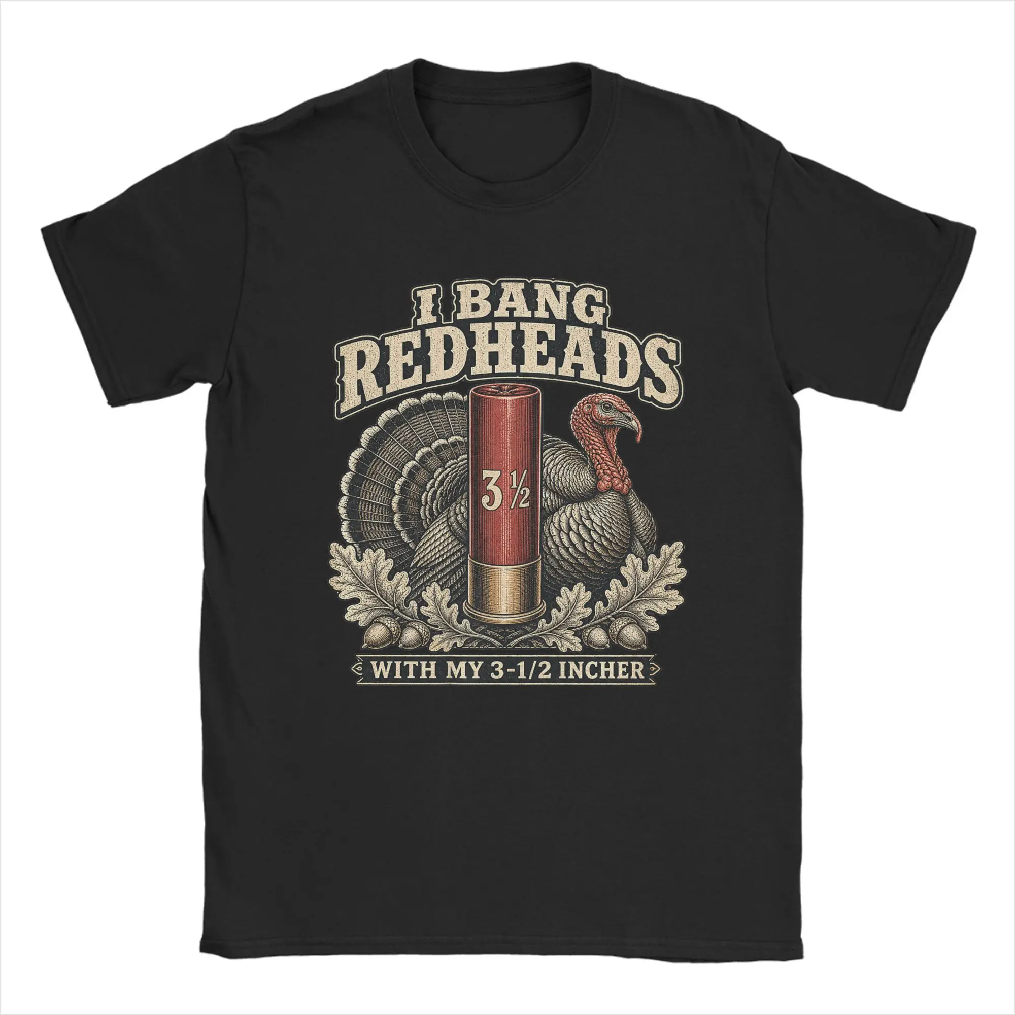 Men's I Bang Redheads Turkey with My 3 1/2 in Funny Hunting T Shirts  Tops Short Sleeve O Neck Tee Shirt Graphic Printed T-Shirt
