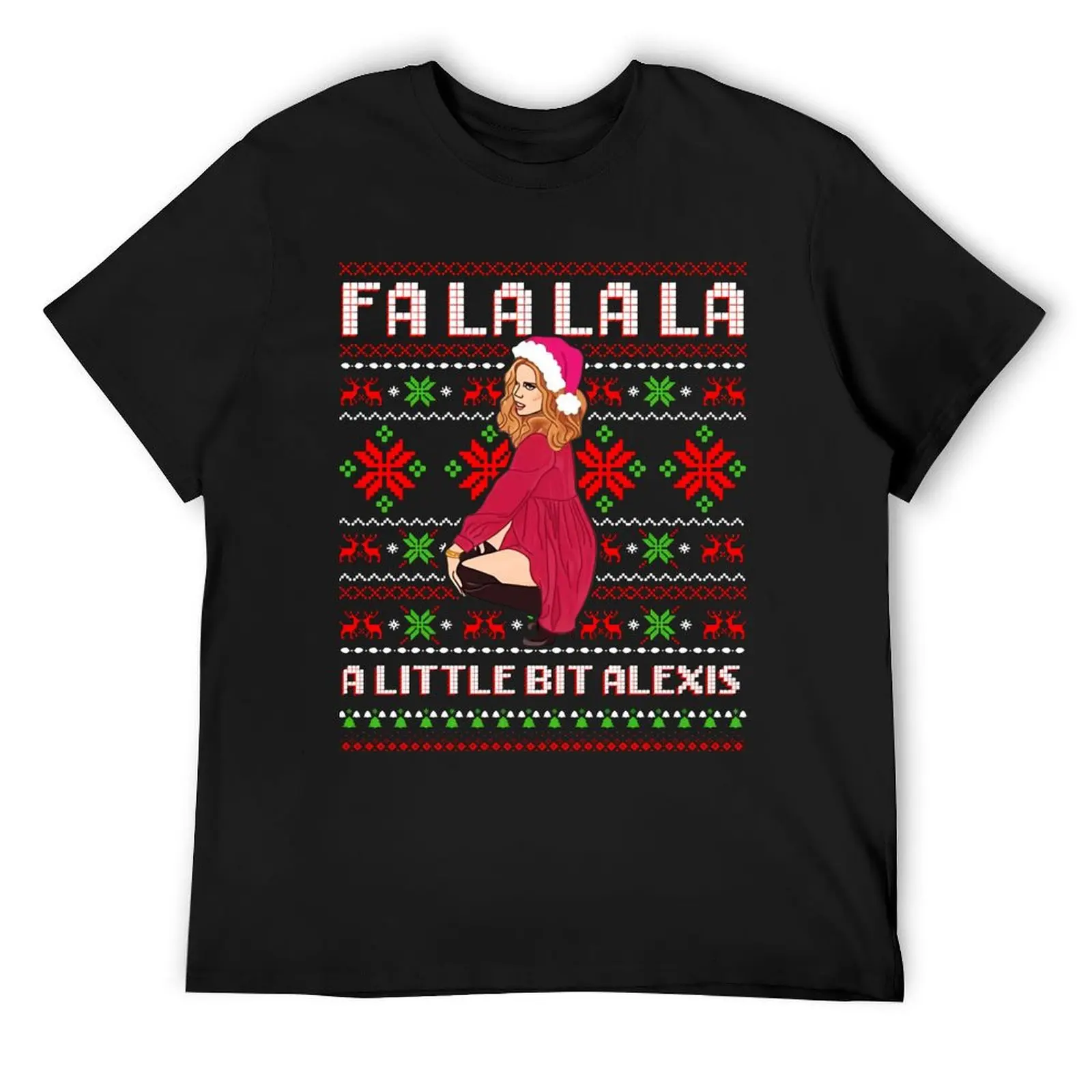 FA la la la a Little bit Alexis Gifts For Fans, For Men and Women, Gift Thanksgiving, Christmas Day T-Shirt