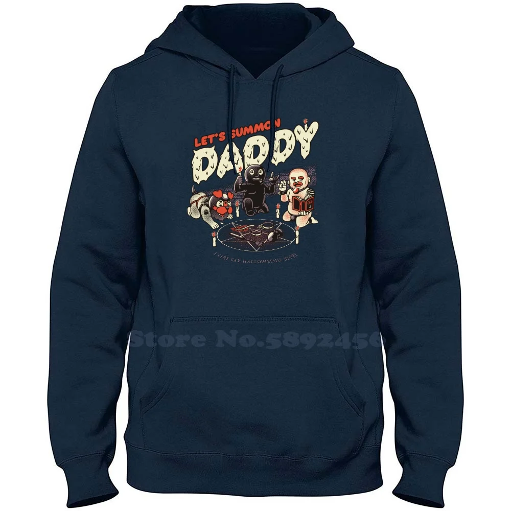 Let'S Summon Daddy Fashion 100% cotton Hoodies High-Quality Sweatshirt