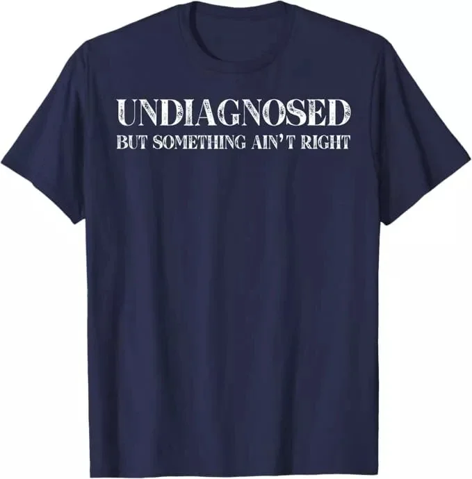 2025 Unisex Vintage Meme T-Shirt Lustiges 'Undiagnosiert, aber etwas stimmt nicht' T-Shirt für Männer und Frauen Streetwear Casual – Detail 5