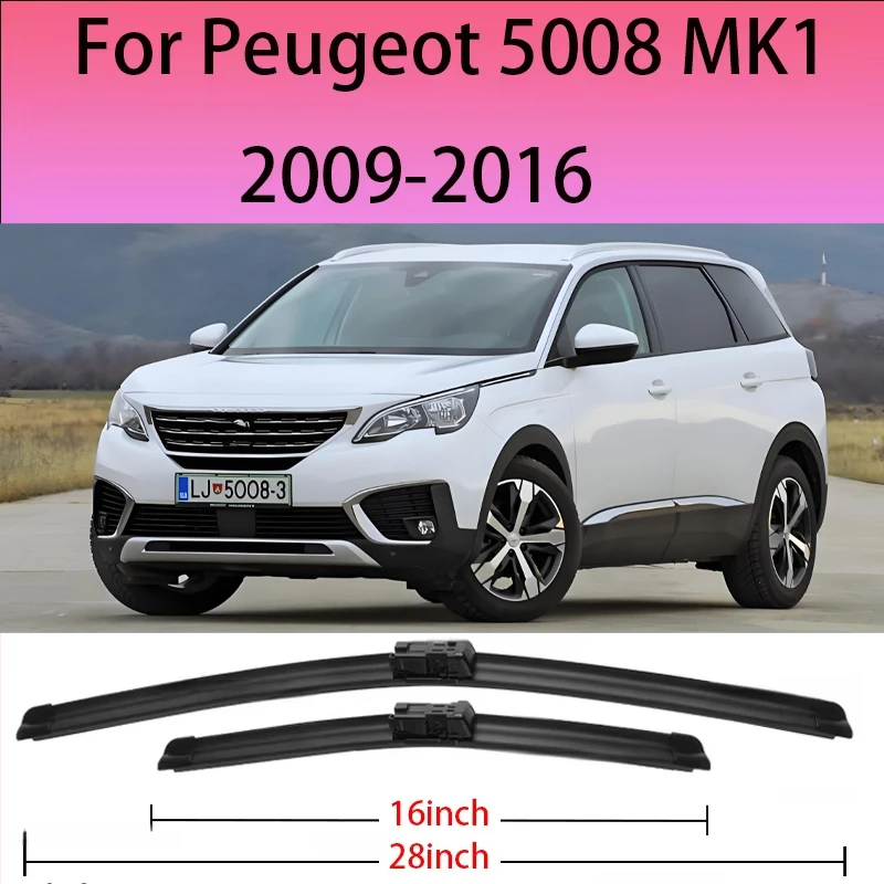 

For Peugeot 5008 MK1 2009-2016 2015 2014 2013 2012 2011 2010 Front Windshield Wiper Blades Windscreen Window Accessories 30"+28"