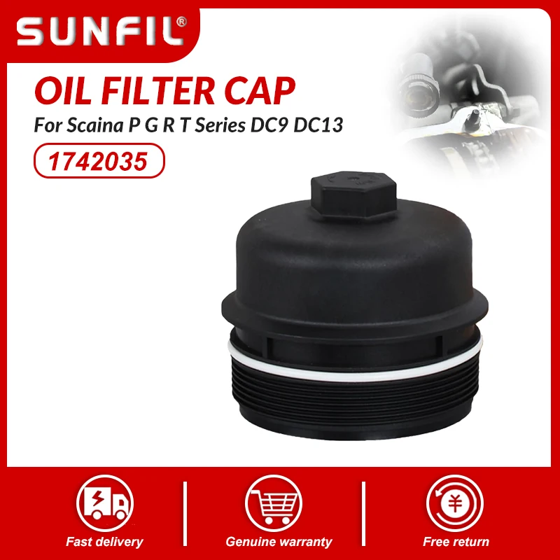 

1742035 173447, 84615, 1.3117 Oil Filter Cap For Scaina P G R T Series DC9 DC13 DC-OC9 DC-OC13 Truck