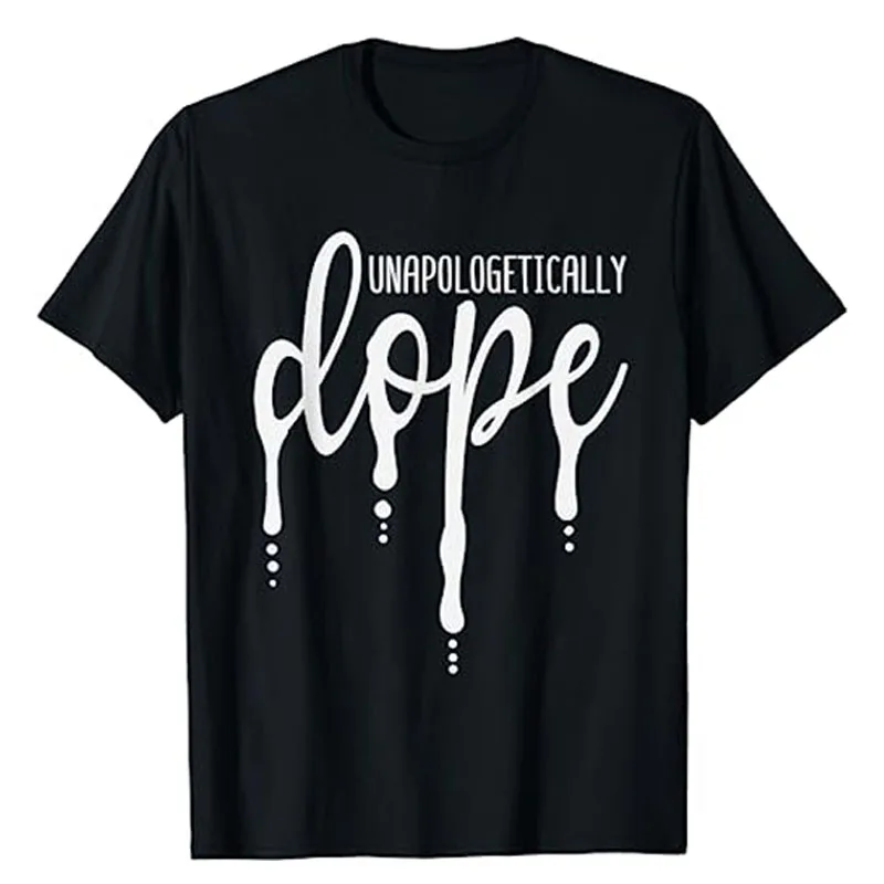 

Melanin Unapologetically Dope Black Girl Tee Christmas Gift T-Shirt Women's Fashion African American Queen Short Sleeve Outfits