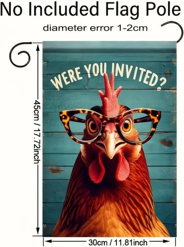 Funny Chicken Garden Flag Double Sided Were You Invited Yard Flag, 12x18 Inch XXQ