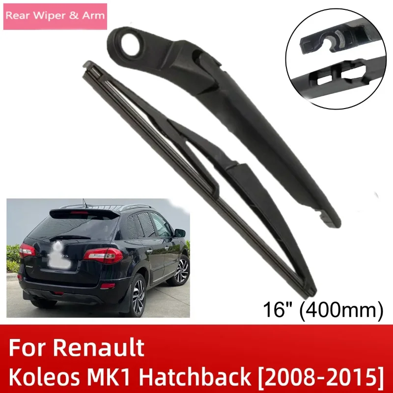 

16" Rear Wiper Blade & Arm Set Kit For Renault Koleos MK1 Hatchback 2008-2015 Windshield Windscreen Tailgate Window Rain Brush