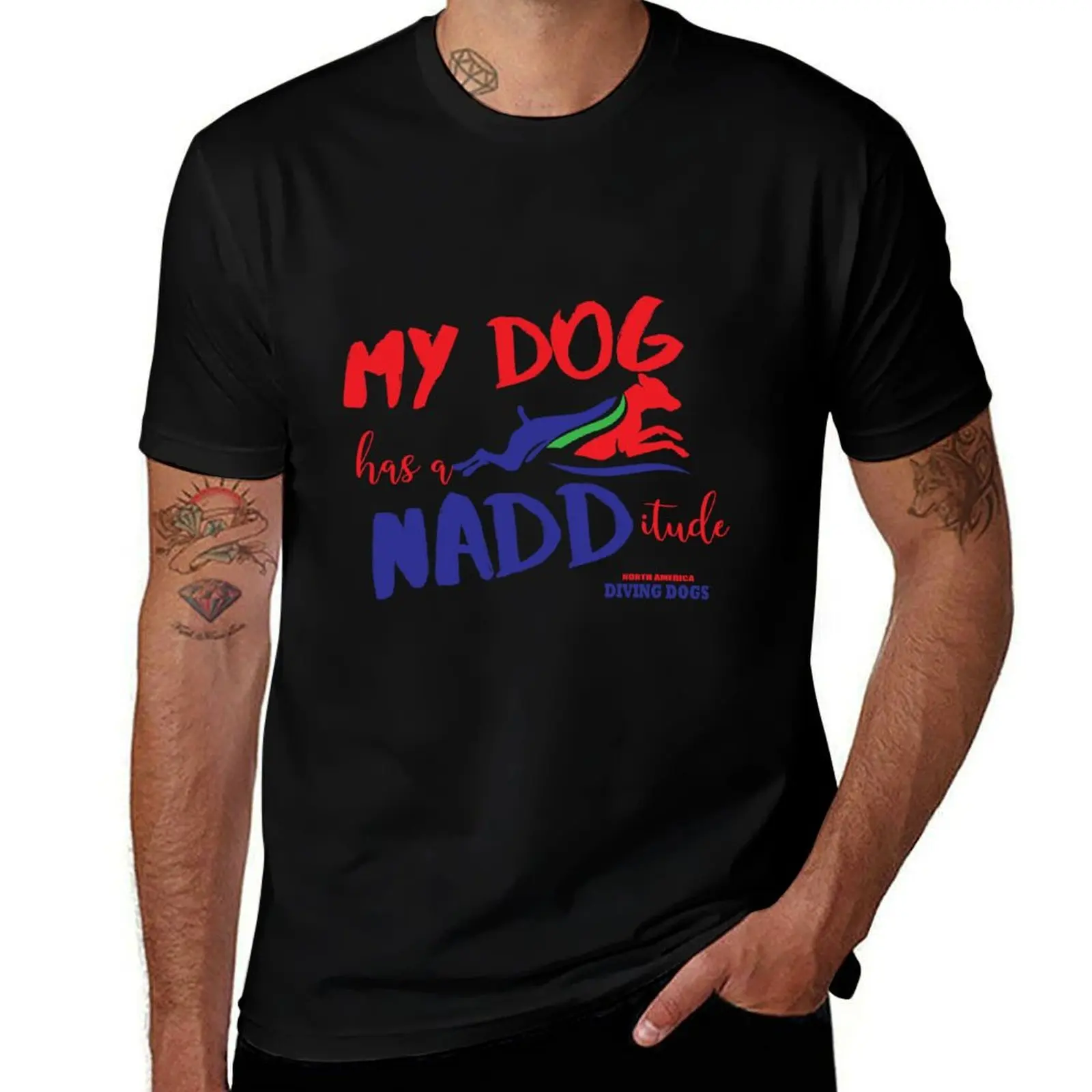 

GEAR! NADD has shirts My cotton t T-Shirt a - t for man Dog g shirts NADDitude man men