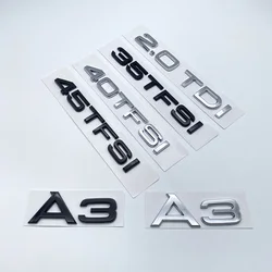 Chrom Glänzend Schwarz Flache Buchstaben ABS Emblem 2,0 T 2,0 TDI 35TFSI 40TFSI für Audi A3 S3 Auto stamm Deckel Typenschild Abzeichen Logo Aufkleber