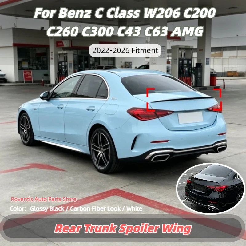 For Mercedes Benz C Class W206 C200 C260 C300 C43 C63 AMG 2022 2023 2024 2025 2026 Rear Trunk Spoiler Boot Lid Car Accessories