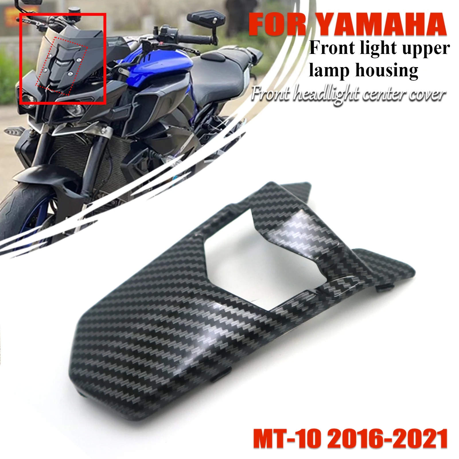 

For Yamaha MT-10 2016-2021 Motorcycle Front Middle Headlight Lower Cover Panel Fit Headlamp Middle Shell Fairing Guard