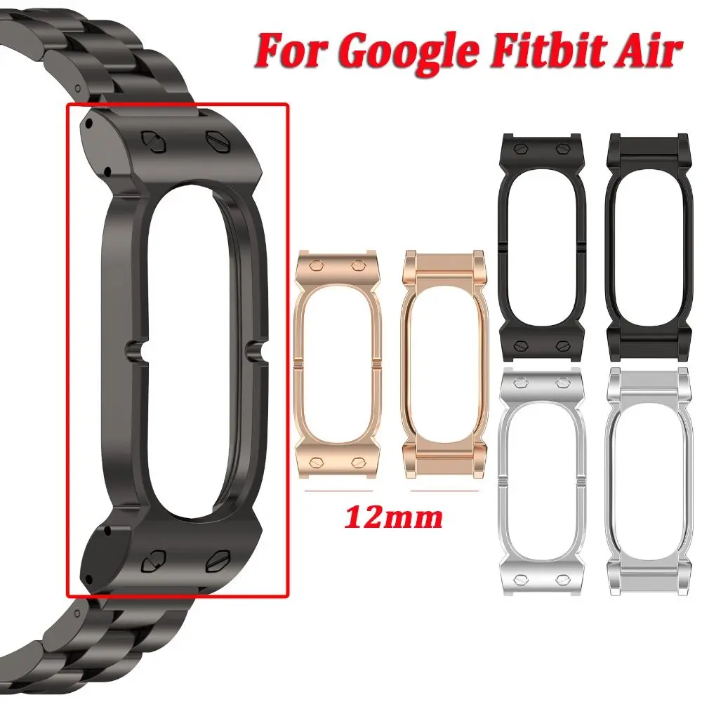 12MM Band Adapter Metal Case Zinc Alloy Frame Watchband Connector Durable Protective Case for Google Fitbit Air