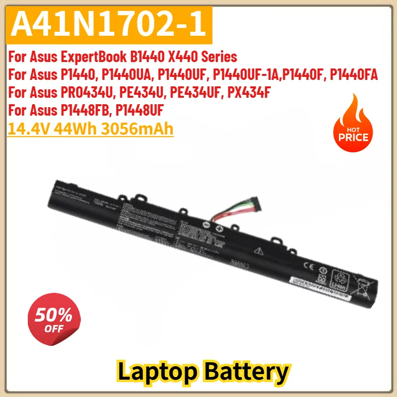 A41N1702-1 Laptop Battery 14.4V 3056mAh for ASUS P1440 P1440UA P1440UF P1440UF‑1A P1440F P1440FA P1448FB Replacement Battery
