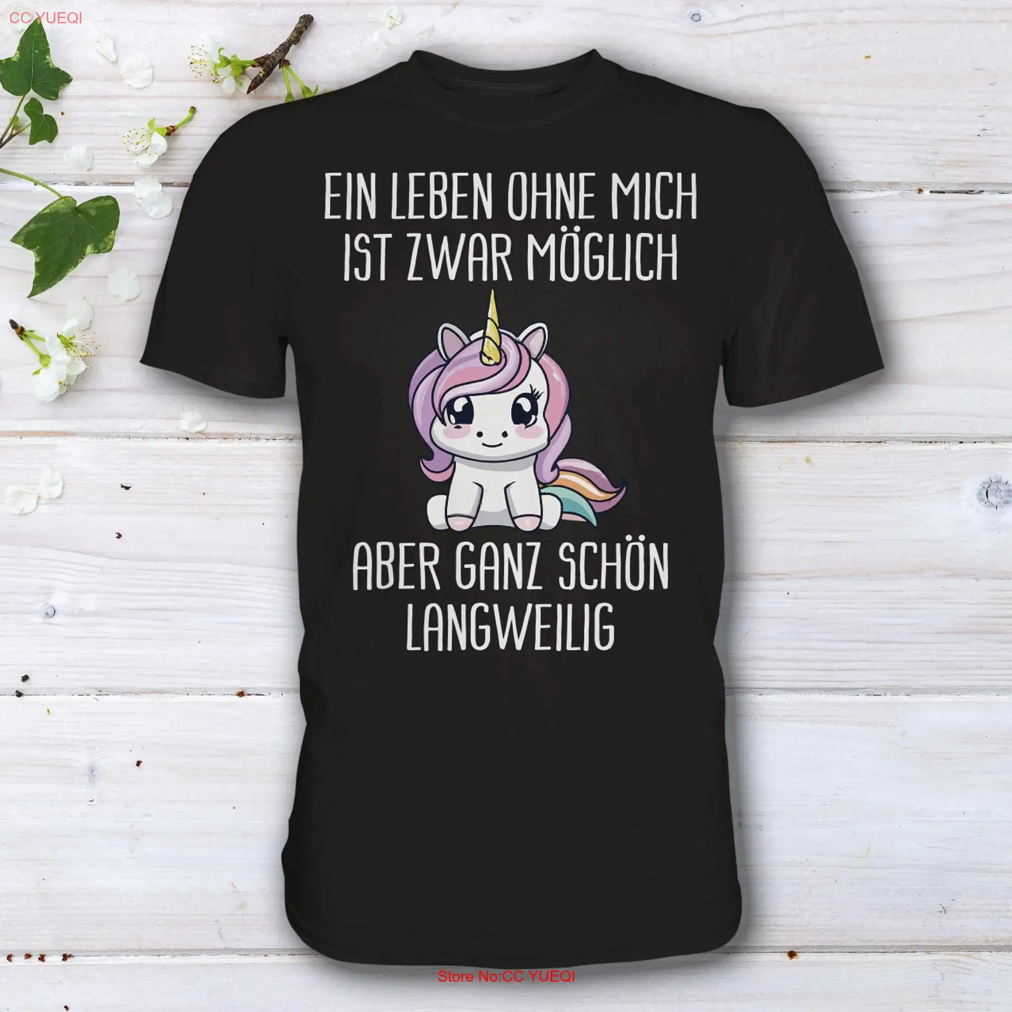 Ein Leben ohne mich ist zwar möglich Spruch Humor T Shirt long or short sleeves