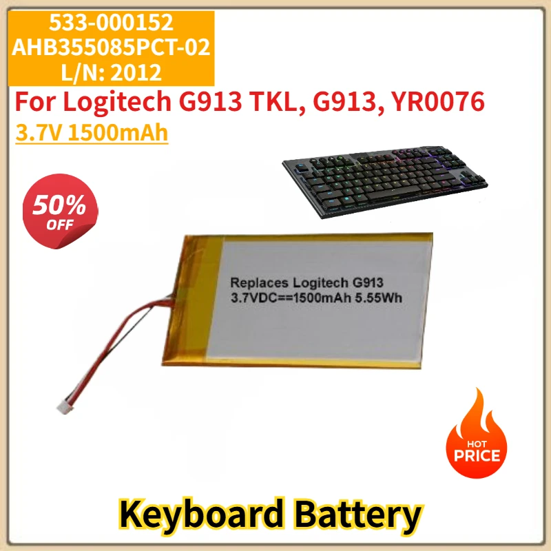 

AHB355085PCT-02 533-000152 High Quality Keyboard Battery 3.7V 1500mAh L/N: 2012 for Logitech G913 TKL, G913, YR0076 Brand New