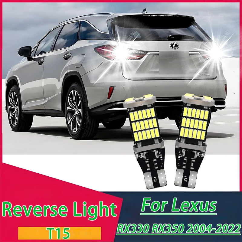 

2 шт. светодиодные лампы заднего хода T15 W16W 921 Canbus, Plug and Play, для Lexus RX330 RX350 2004-2020, 2021, 2022, автомобильные лампы