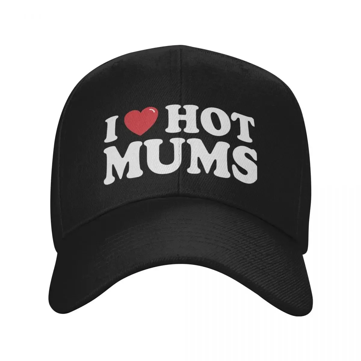 

I Love Hot Mums! (V1) Baseball Cap Sports Cap Cosplay Luxury man cap Designer Man Women's