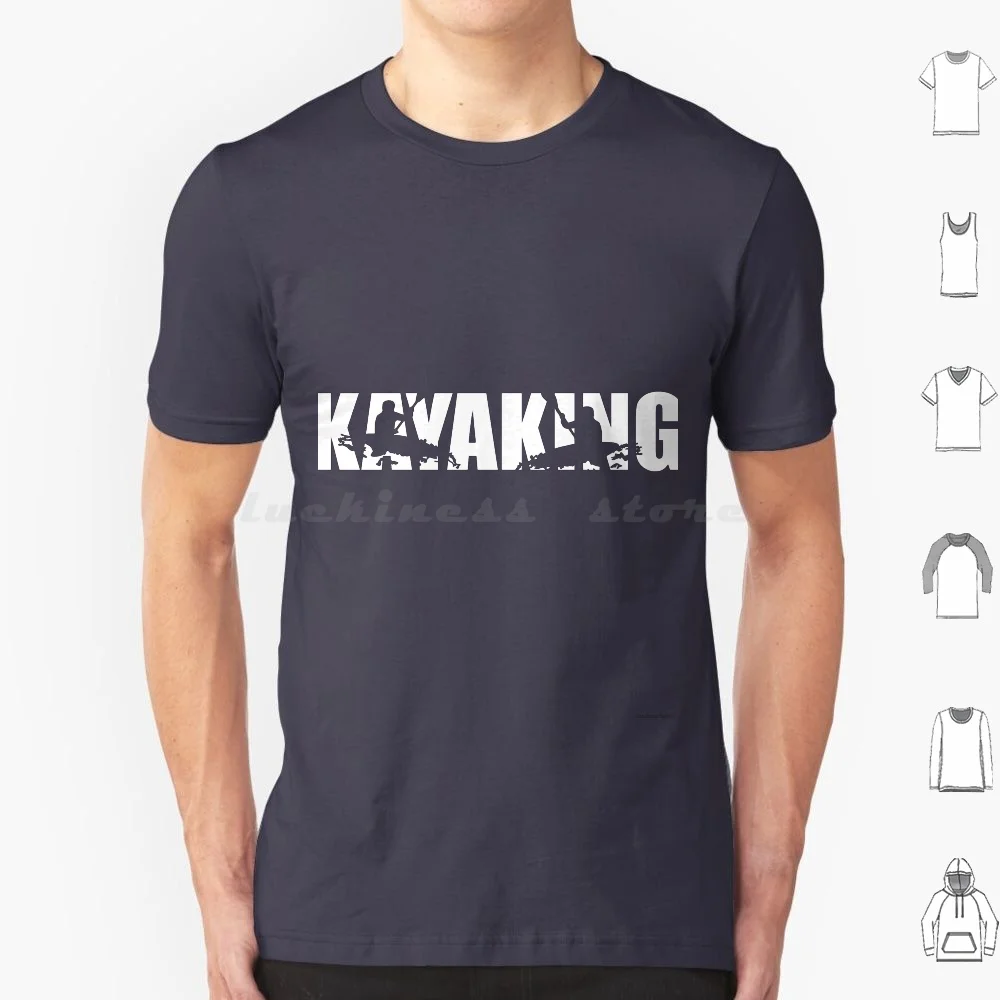 Kayaking , Kayaking T Shirt Men Women Kids 6xl Kayak Kayaking Canoe Canoeist Wild Water Whitewater Kayak Water Sports Sports