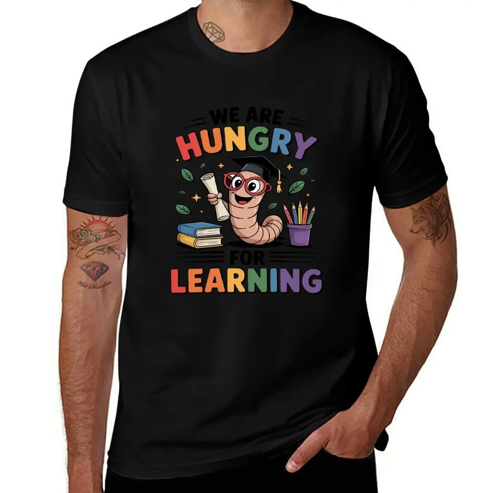 

We Are Hungry For Learning Funny Back To School T-Shirt Clothing vintage t shirts rapper graphic tees cotton t shirt men