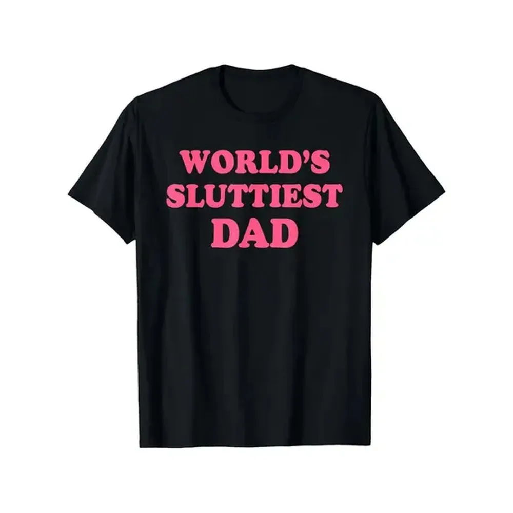 100% Cotton World'S Sluttiest Dad Funny Graphic T-Shirt For Men - 100% Cotton Black Short Sleeve Round Neck Casual Tee, Lightweight & Breathable For Sports, Camping, Fishing, Casual Men'S Wear | Humorous Graphic Tee | Golf Gift T-Shirt For Men And W