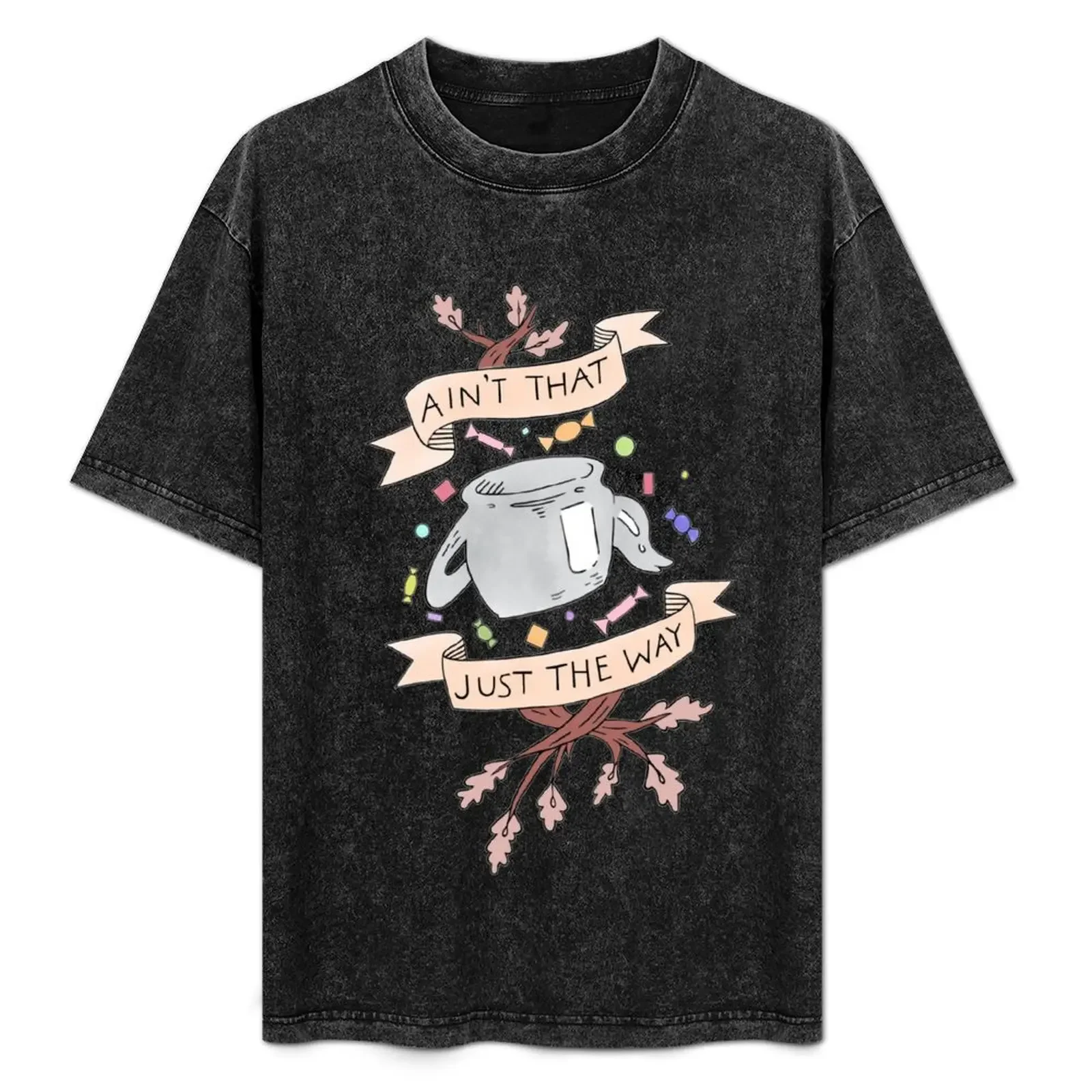 

Ain't that just the way colored otgw greg quote T-Shirt cute tops sublime plus size tops tshirts for men