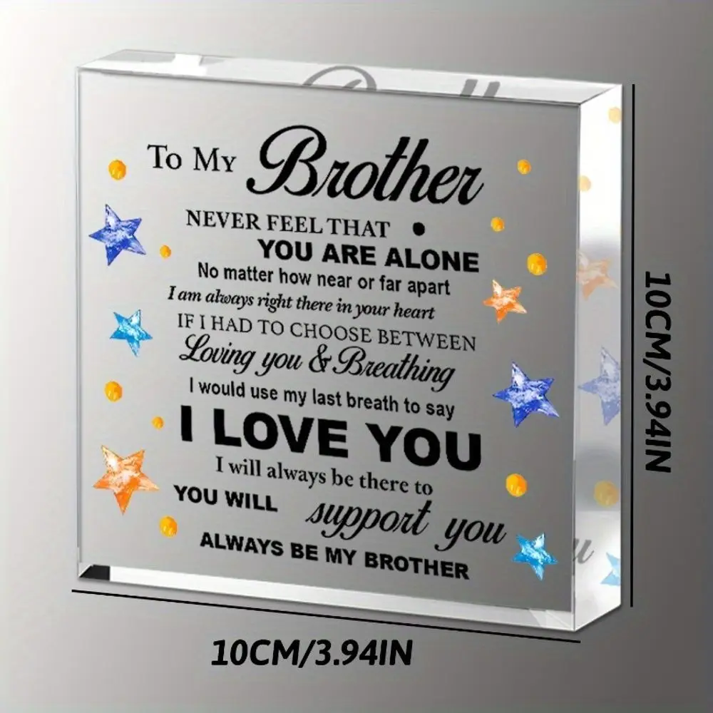 Brother Gift to My Brother Never Feel That You are Alone Desk Decor Brother Acrylic Desk Plaque Sign with Wood Stand Home Office Table Desk Sign