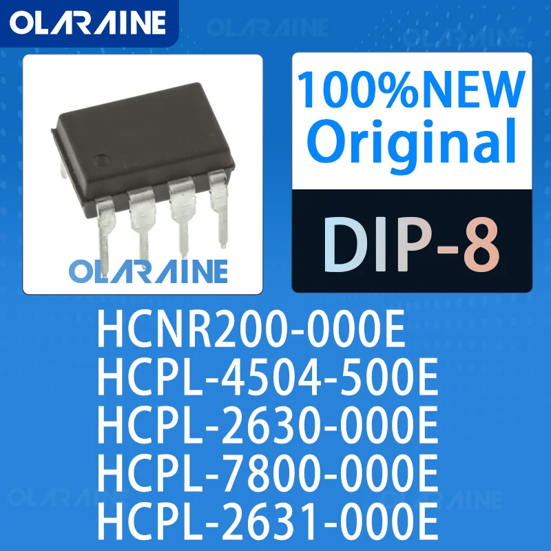 1/5/10Pcs HCNR200-000E HCPL-4504-500E HCPL-2630-000E HCPL-7800-000E HCPL-2631-000E DIP-8 100% brand new original genuine IC chip
