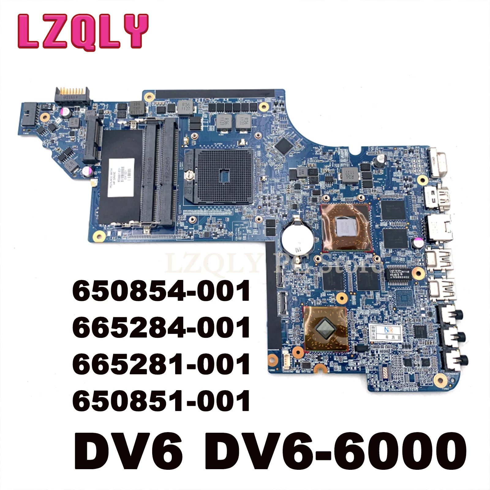 

LZQLY For HP PAVILION DV6 DV6-6000 650854-001 665284-001 665281-001 650851-001 Laptop Motherboard Socket FS1 Full Test