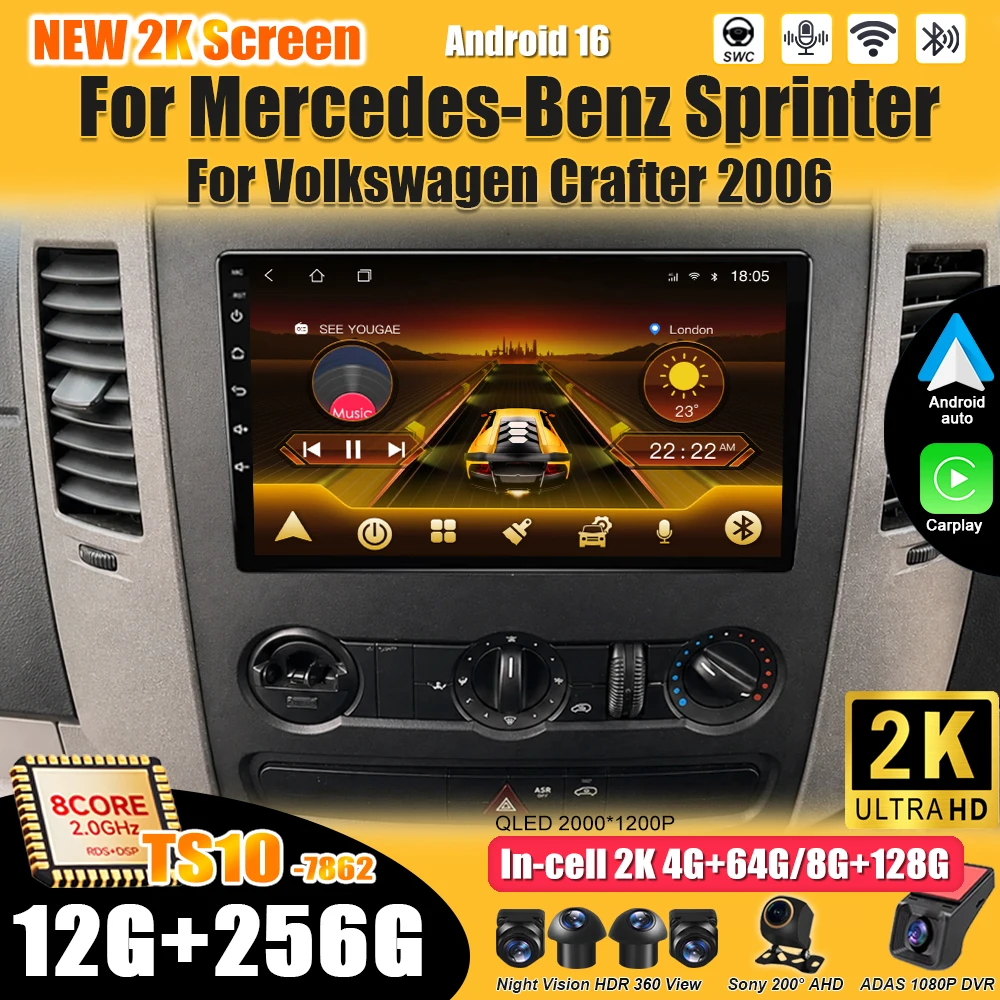 Sistema Inteligente de Rádio Automotivo Android 16 para Mercedes-Benz Sprinter e Volkswagen Crafter 2006 com Carplay, Tela Touchscreen, 8 Núcleos e Wi-Fi