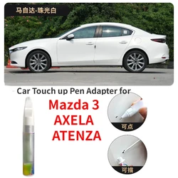 Car Touch up Pen Adapter for Mazda 3 AXELA  ATENZA Paint Fixer Pearl White Soul Red Onksela Supplies Car Paint Scratch Repair