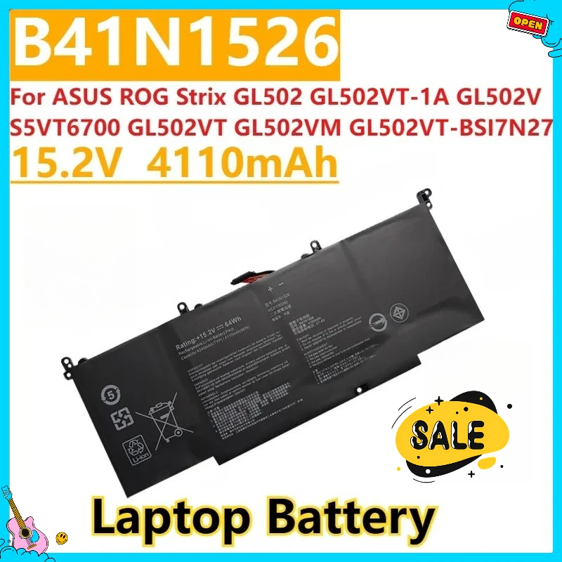 

New B41N1526 Laptop Battery 15.2V 4110mAh For ASUS ROG Strix GL502 GL502VT-1A GL502V S5VT6700 GL502VT GL502VM S5 GL502VT-BSI7N27