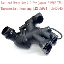 Plastic Thermostat Housing For Land Rover New 2.0 For Jaguar F-PACE X761 Engine Cooling System LR105974 JDE40345