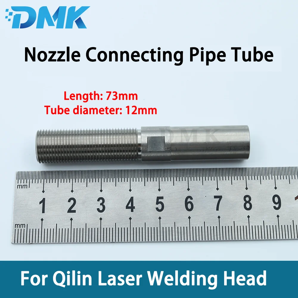 

Qilin Graduated Tube Fiber Laser Welding Gun Nozzle Connecting Pipe Nozzle Fixing Shaft 73mm*12mm For Qilin Laser Weld Head