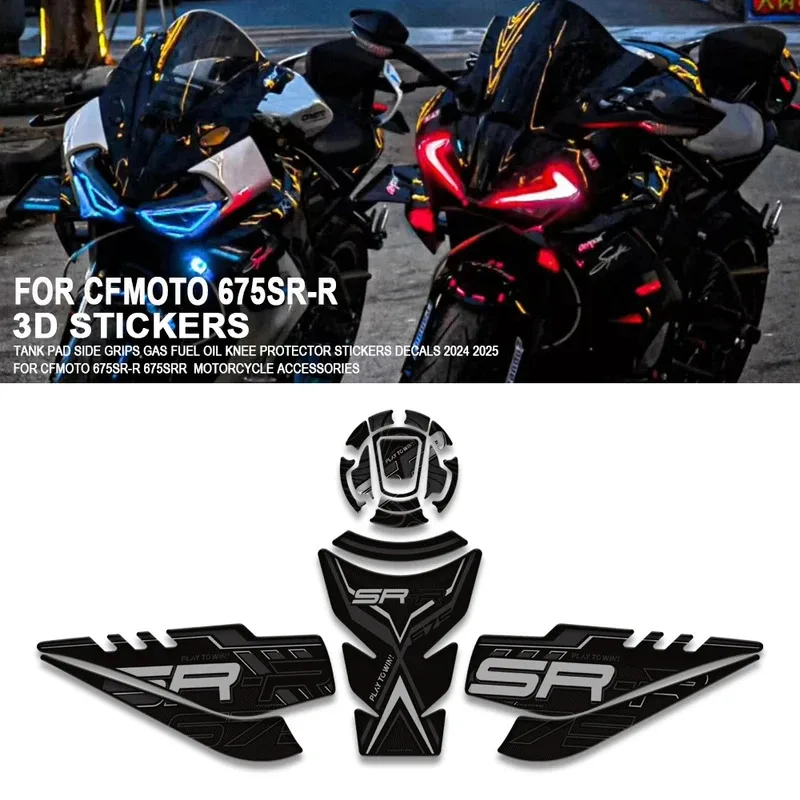 Motorcycle Accessories Tank Pad Side Grips Gas Fuel Oil Knee Protector Stickers For CFMOTO 675SR-R 675SRR 2024 2025