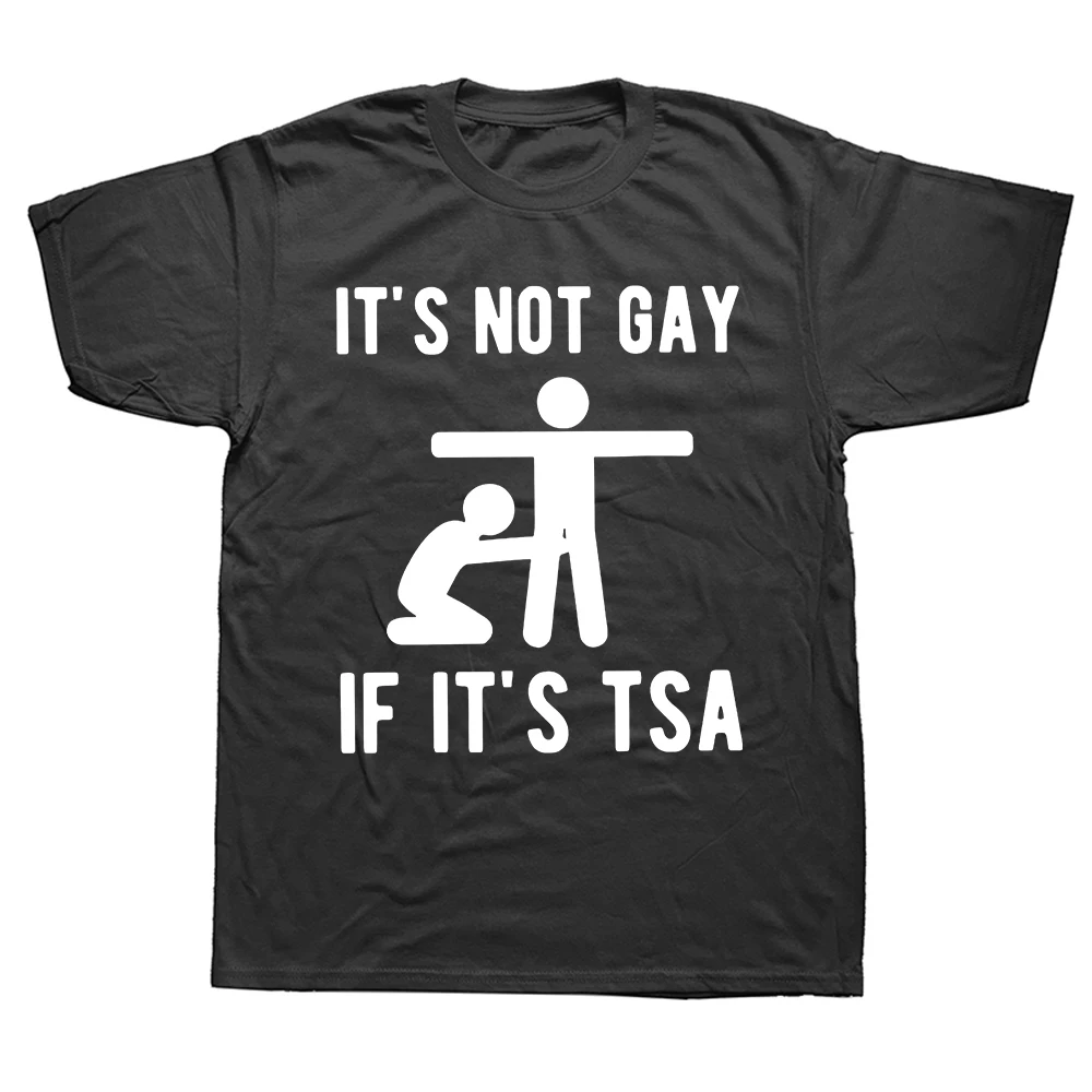 No es Gay si es TSA camiseta divertida Lgbt Humor manga corta tamaño UE 100% algodón Unisex verano cuello redondo camisetas lesbianas