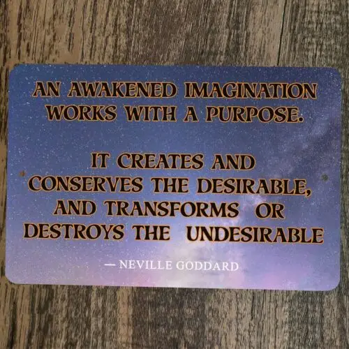 1 pcs,An Awakened Imagination Quote Neville Goddard 8x12 Metal Wall Sign