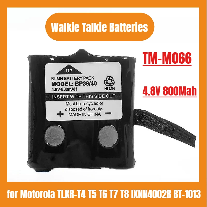 

TM-M066 4.8V 800Mah for Motorola TLKR-T4 T5 T6 T7 T8 Walkie-talkies Battery IXNN4002B BT-1013