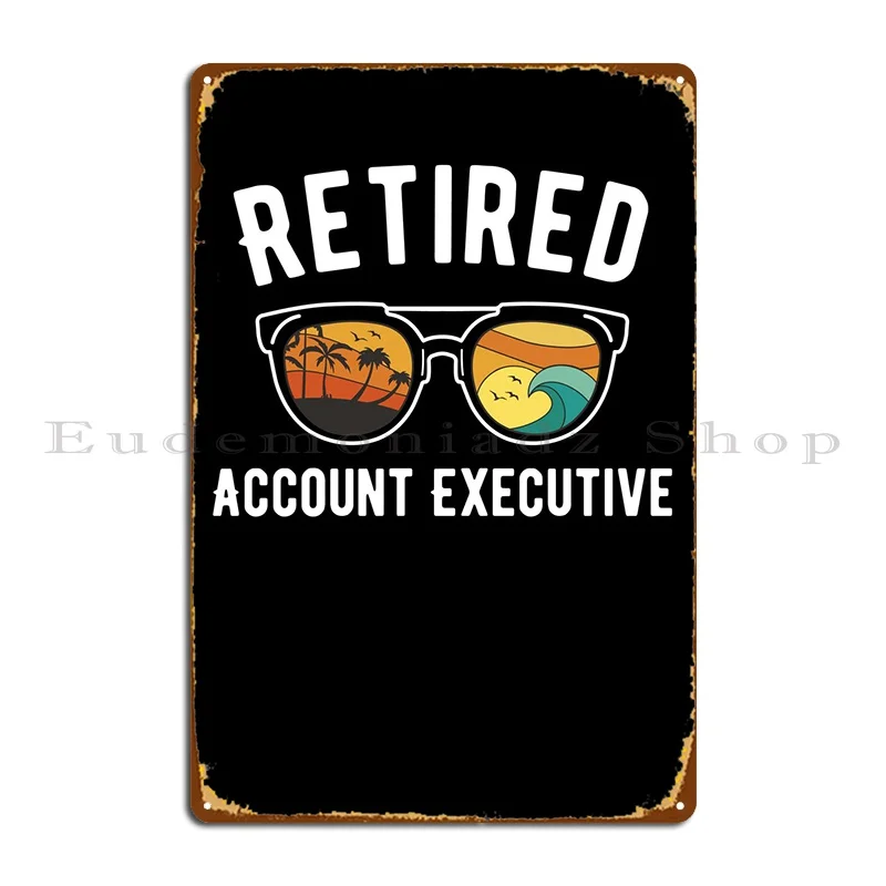 Retired Account Metal Sign Poster Character Cinema Customize Rusty Kitchen Tin Sign Poster