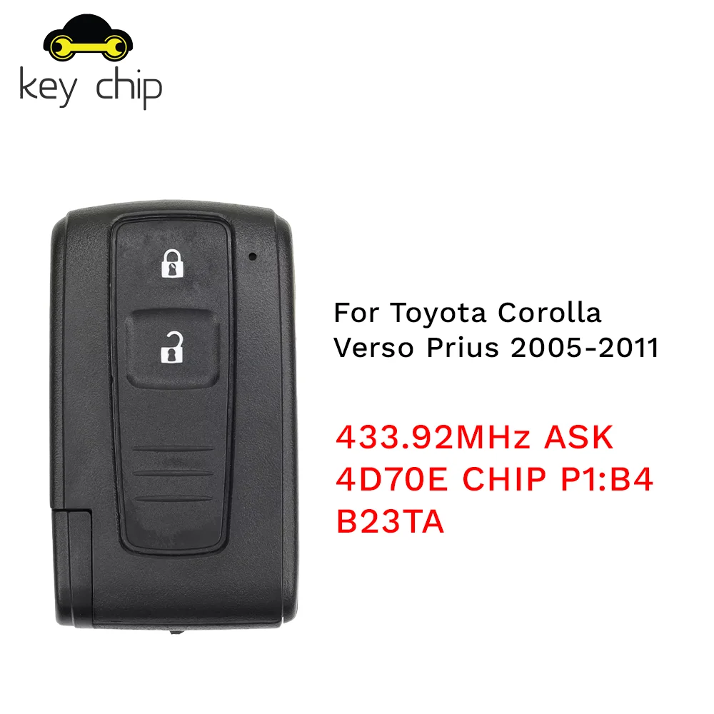 B23TA Afstandsbediening Sleutel Voor Toyota Corolla Verso Prius 2005-2011 433.92MHz VRAGEN 4D70E CHIP P1:B4 B23TA 312 MHz VRAGEN 4C Chip 2006 2007