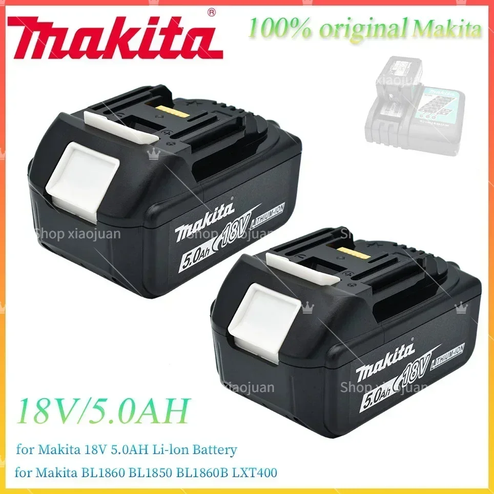 

18V 100% Original Makita 18V 5000mAh Rechargeable Power Tools Battery With LED Li-ion Replacement BL1830 BL1860B BL1860 BL1850