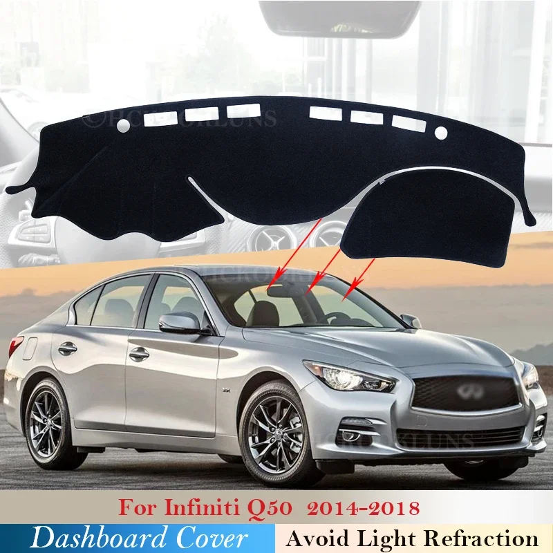 for Q50 Dashboard Cover Protective Pad for Infiniti Q50 2014 2015 2016 2017 2018 Car Accessories Dash Board Sunshade Carpet