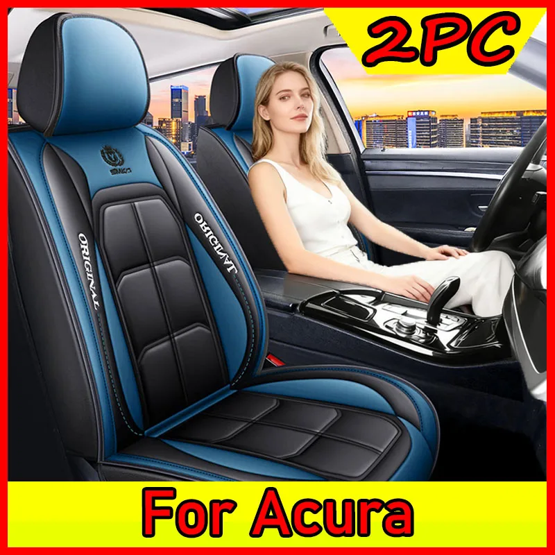 For Acura Car seat cover waterproof wear-resistant PU leather soft and comfortable full wrapping muscle seat cover 2PC