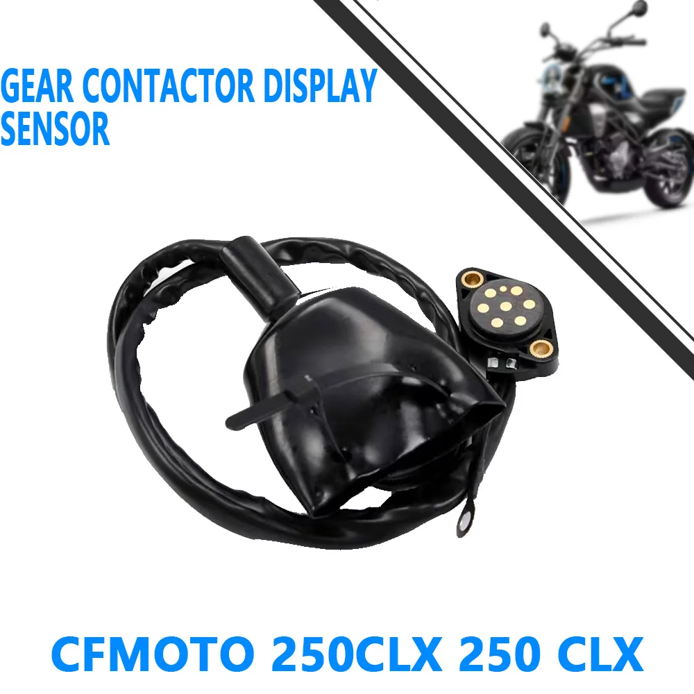For CFMOTO 250CLX 250 CLX Gear contactor display sensor