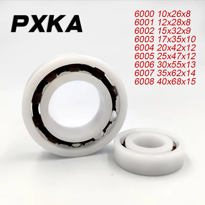 2Pcs 10Pcs POM plastic bearing 6000 6001 6002 6003 6004 6005 6006 6007 6008 corrosion-resistant insulation and waterproof