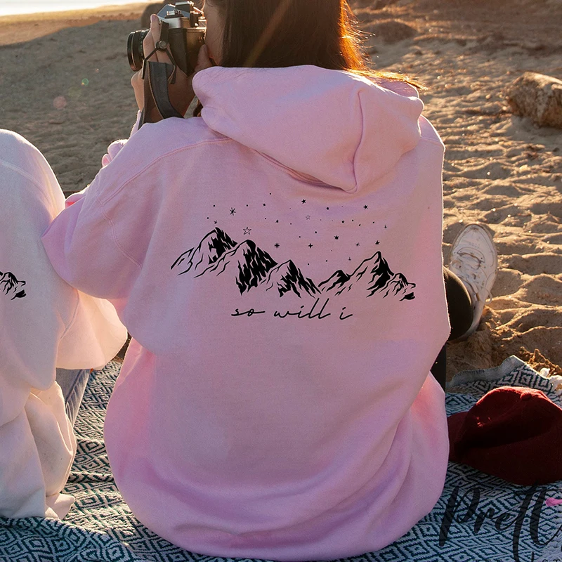 Mountains Star Moom So Will I Religious Hiking Women Loose Hoodies Cotton Christian Y2k Pullover Camping Clothes Dropshipping