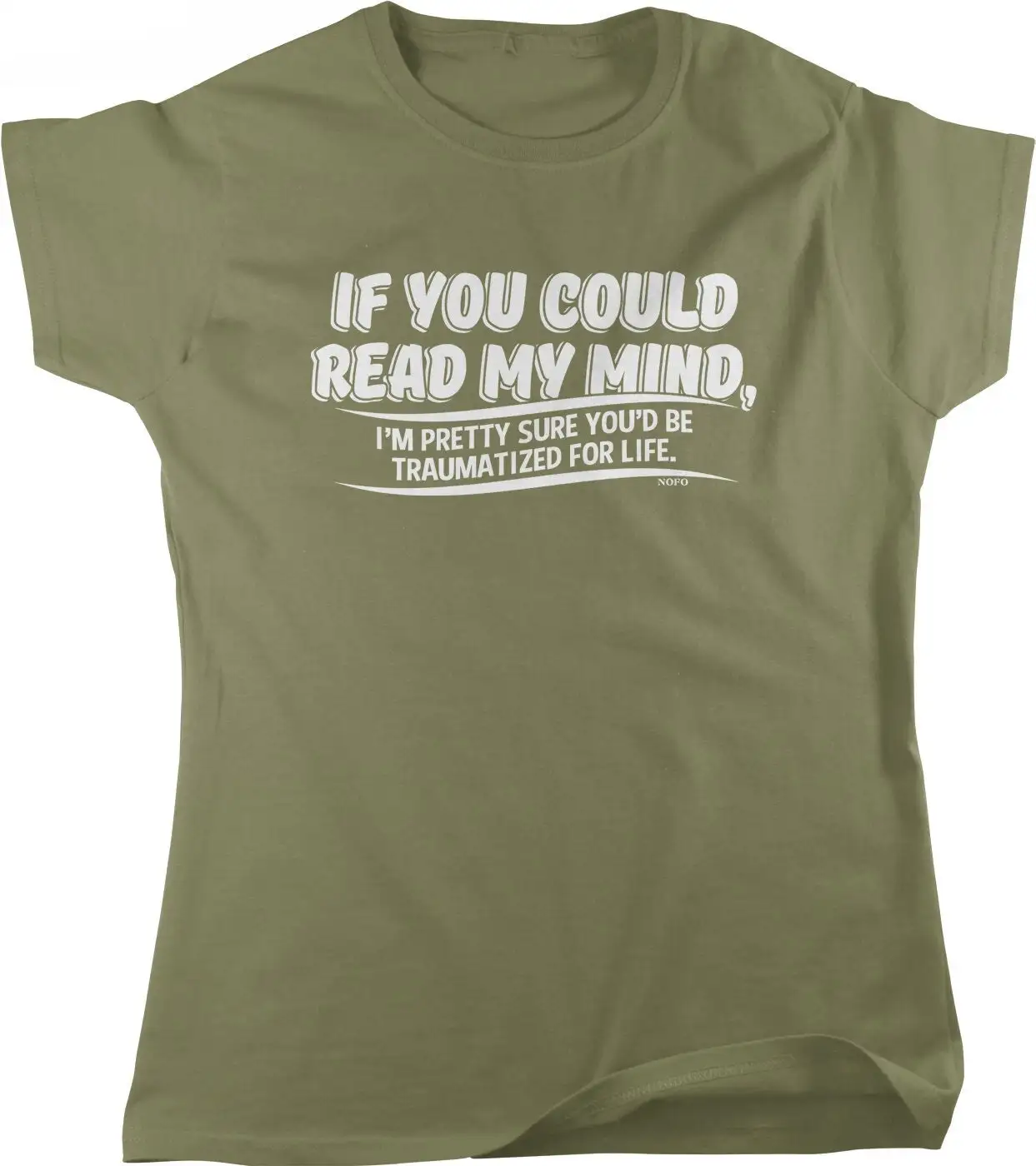 If You Could Read My Mind You'd be Traumatized For Life Women's T shirt HOOD_00773