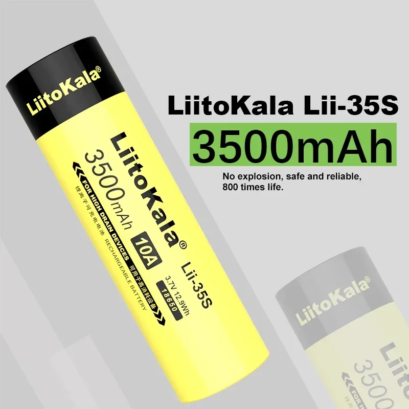 LiitoKala Lii-35S 18650 3.7V Li-ion 3500mAh 10A discharge Power battery For Strong Flashlight Batteries