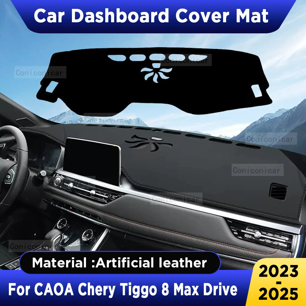 For CAOA Chery TIGGO 8 MAX Drive 2023-2025 Car Dashboard Cover Mat Dash Board Sun Shade Pad Artificial Leather Accessories