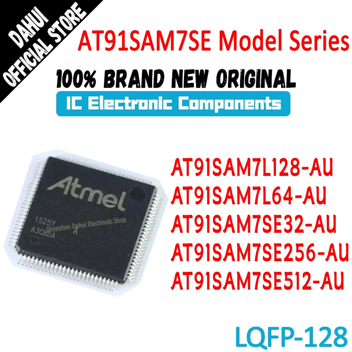 

AT91SAM7L128-AU AT91SAM7L64-AU AT91SAM7SE32-AU AT91SAM7SE256-AU AT91SAM7SE512-AU AT91SAM AT91 AT IC MCU Chip LQFP-128