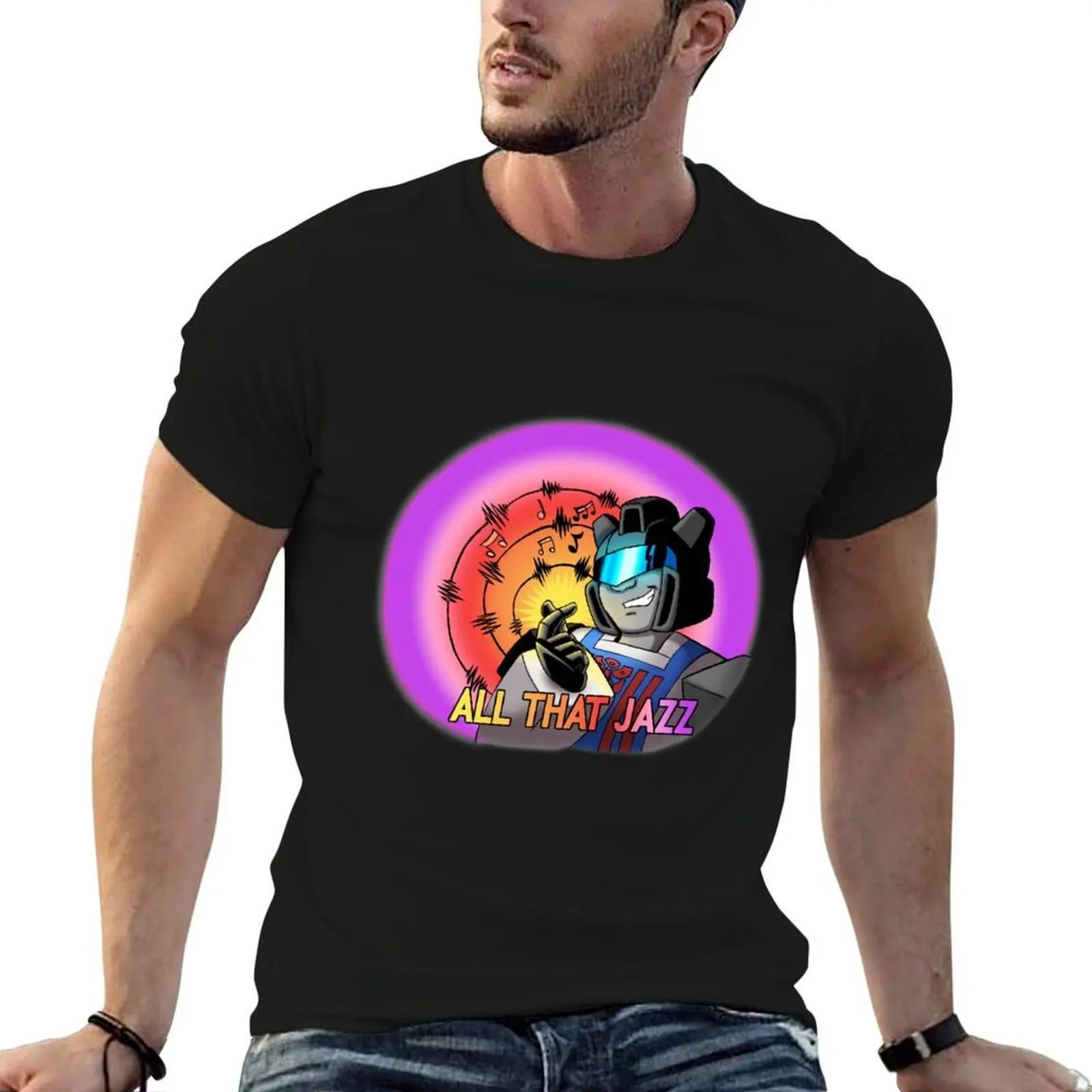 

All That Jazz T-Shirt t shirts cotton 100% t shirts for man cotton funny t shirts for man graphic funny T-shirt