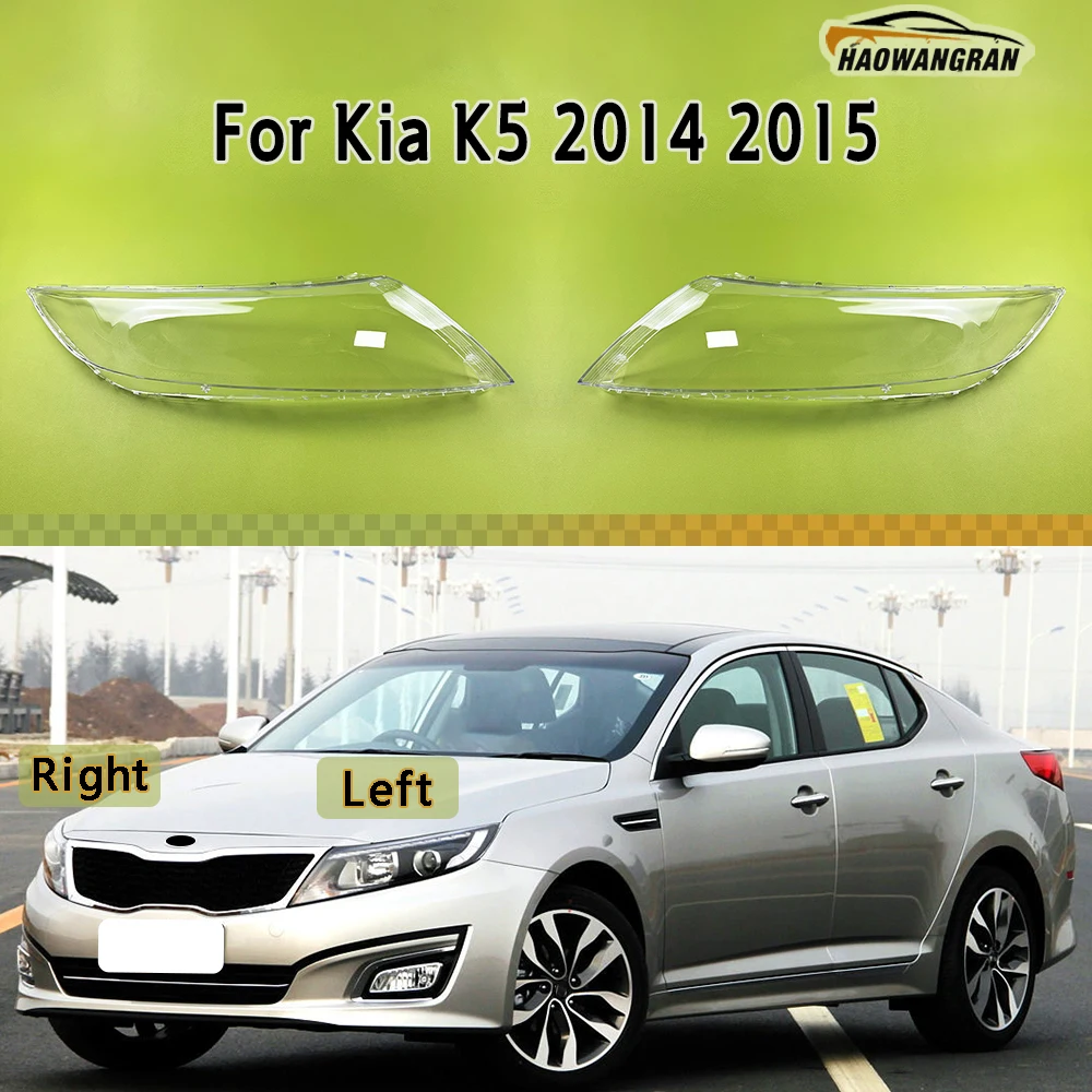 

For Kia K5 2014 2015 Front Headlamp Lamp Cover Headlight Shell Transparent Lens Replace The Original Lampshade Plexiglass